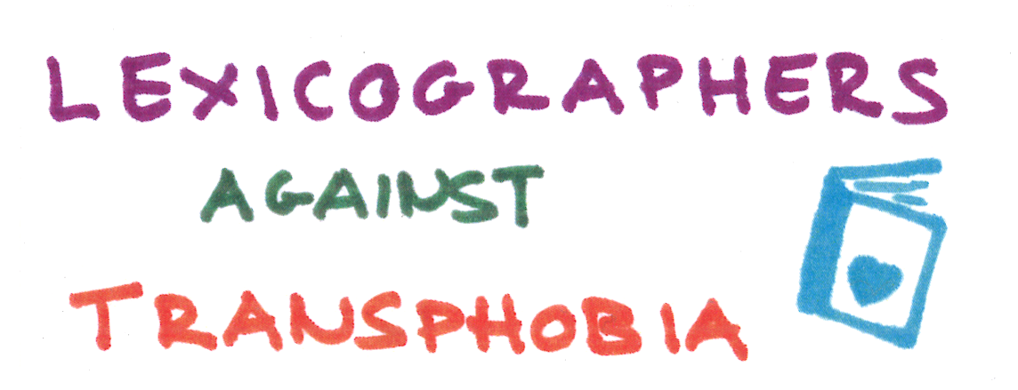 A Sticker which reads: Lexicographers Against Transphobia
