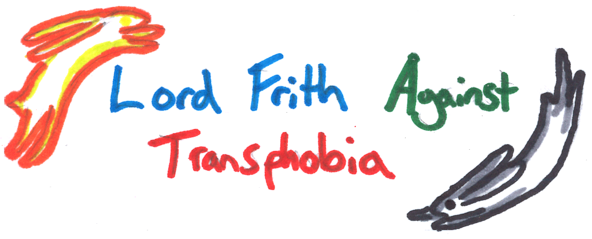 A Sticker which reads: Lord Frith Against Transphobia